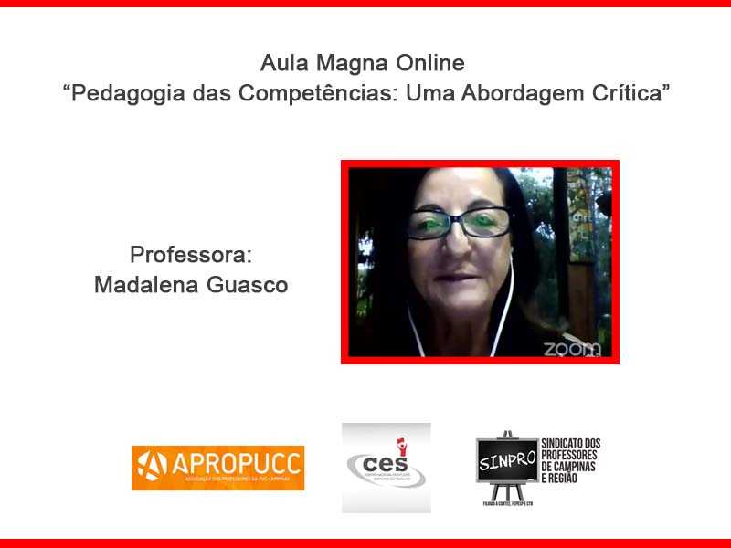Aula Magna Online "Pedagogia das Competências: Uma Abordagem Crítica" - Madalena Guasco
